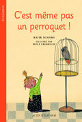 C'est même pas un perroquet !