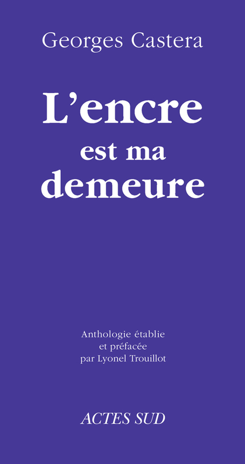 L'encre est ma demeure