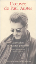 L'oeuvre de Paul Auster - Approches et lectures plurielles
