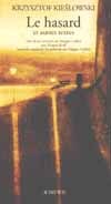 Le hasard et autres textes