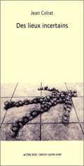 Des lieux incertains