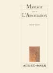 Mariage suivi de : L'association