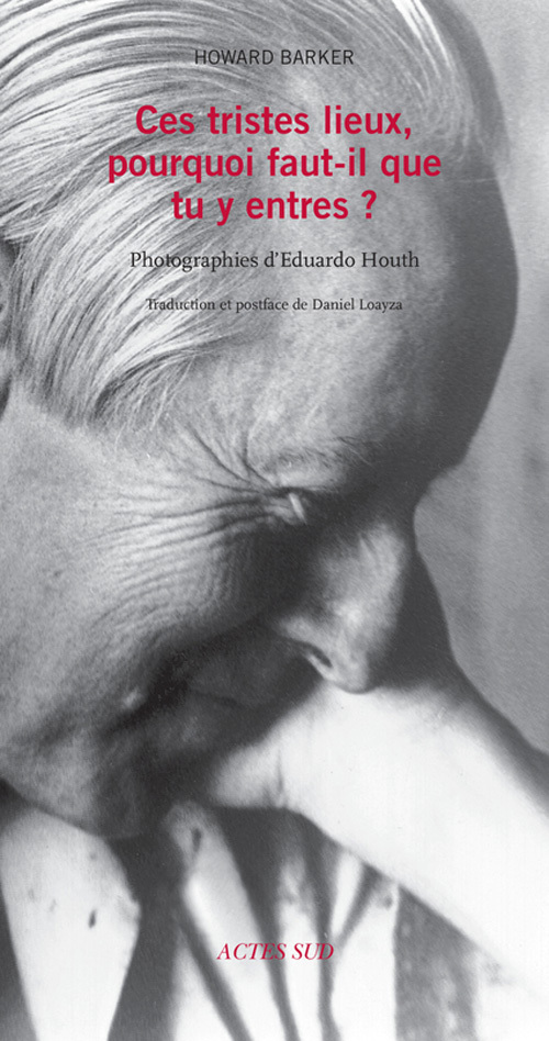 Ces tristes lieux, pourquoi faut-il que tu y entres ?