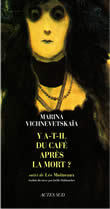Y a-t-il du café après la mort ? suivi de Les Moineaux