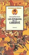 LES EPERONS DE LA LIBERTE