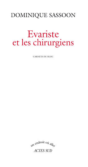 Evariste et les chirurgiens