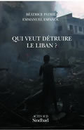 Qui veut detruire le liban ?