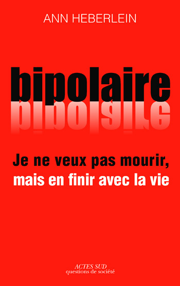 Je ne veux pas mourir mais en finir avec la vie