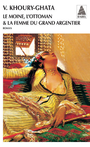 Le moine, l'Ottoman et la Femme du grand argentier
