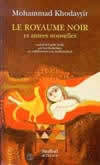 Le royaume noir et autres nouvelles