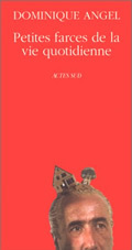Petites farces de la vie quotidienne