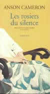 Les rosiers du silence
