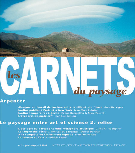 Les Carnets du paysage n° 3 - Le paysage entre art et science 2. Relier
