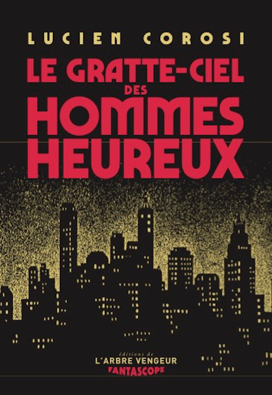 Le gratte-ciel des hommes heureux