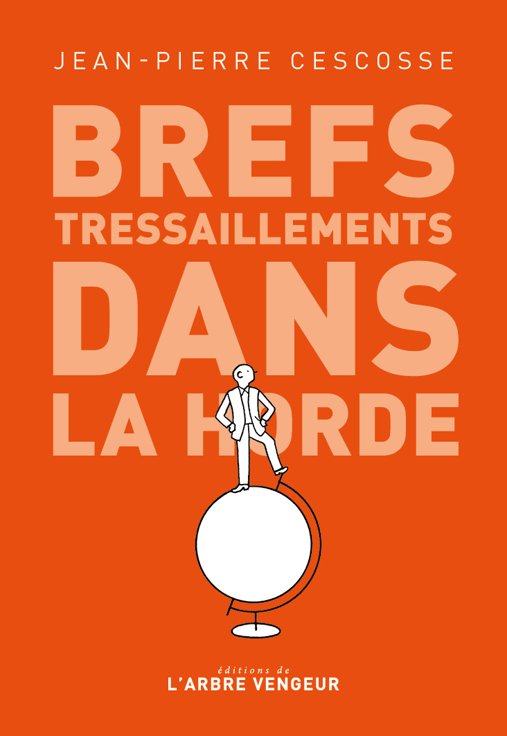 Brefs tressaillements dans la horde