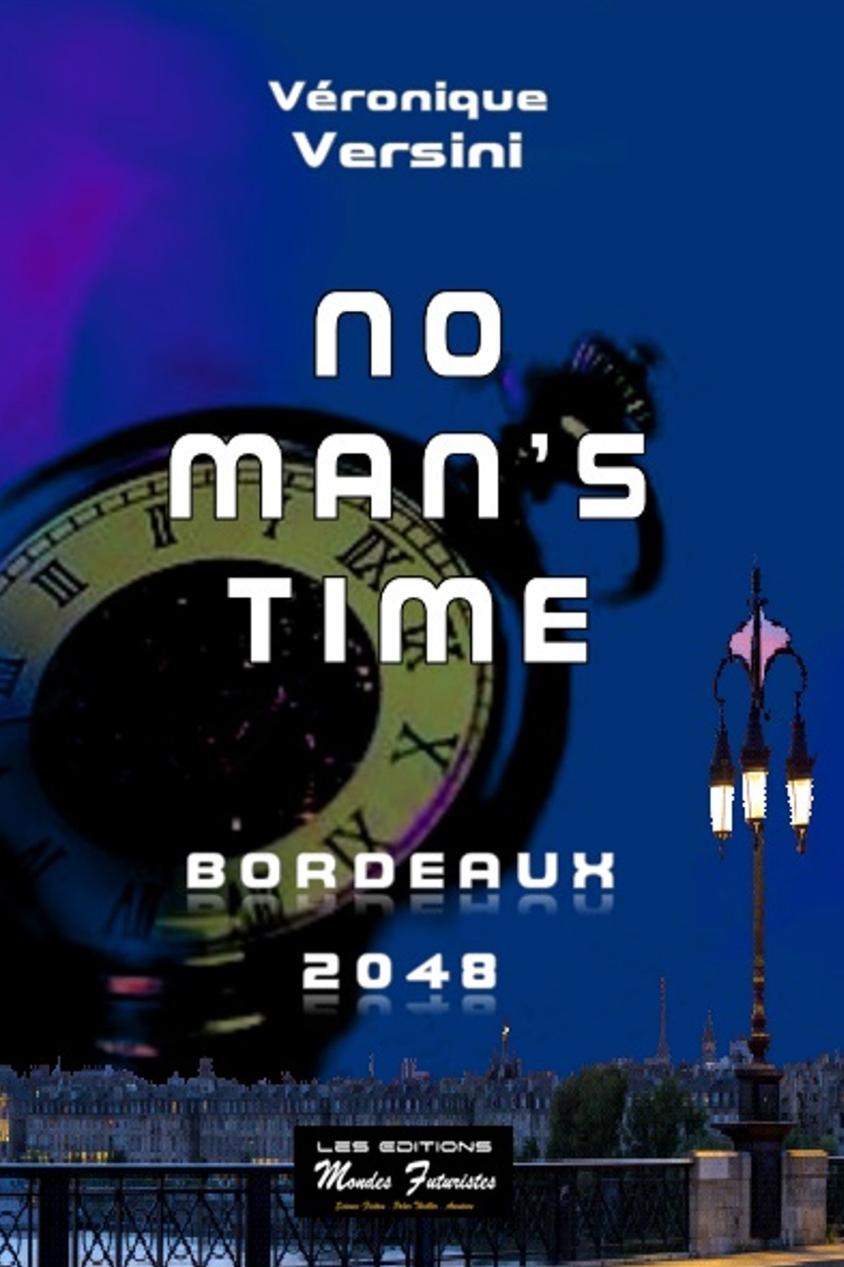 No man's time - Bordeaux 2048