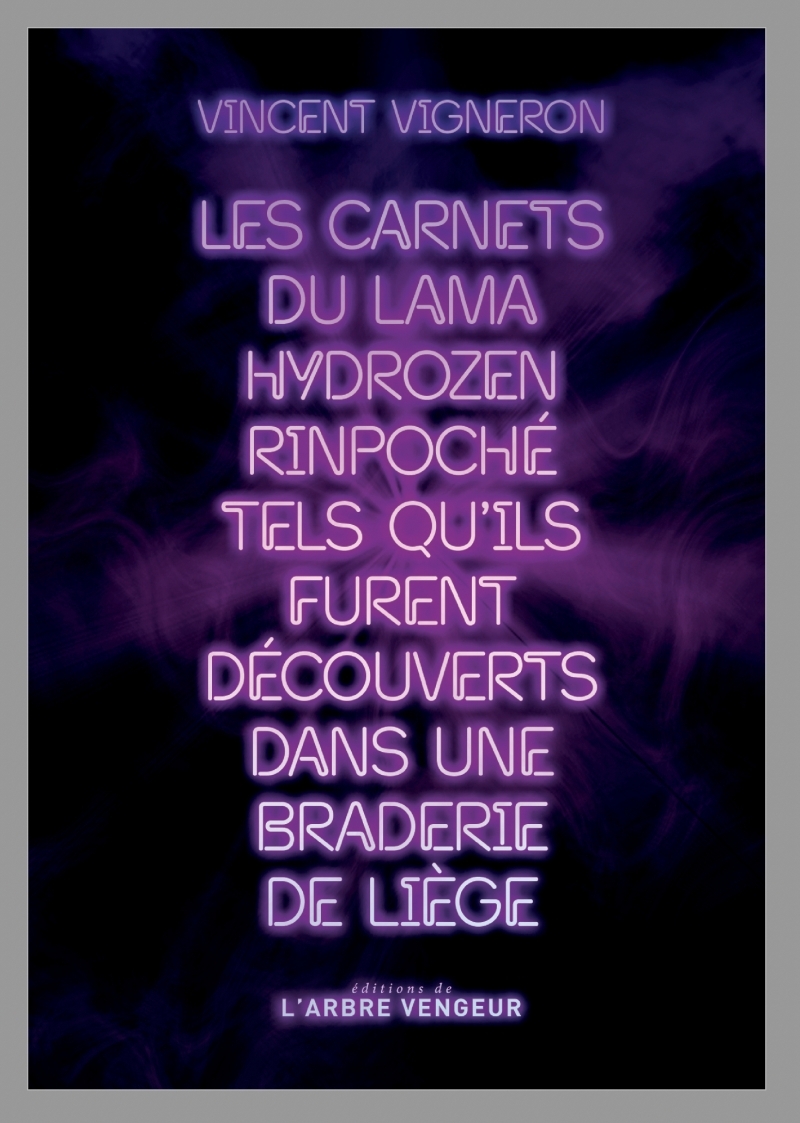 Les carnets du lama Hydrozen Rinpoché tels qu’ils furent déc