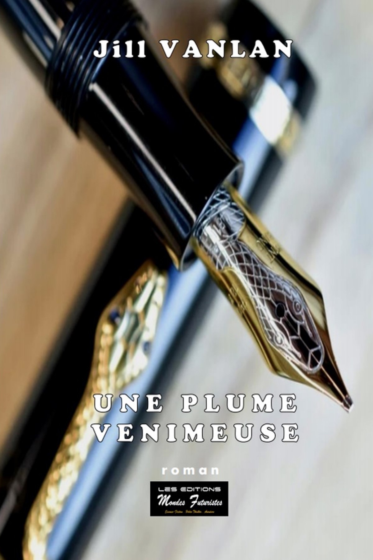 UNE PLUME VENIMEUSE