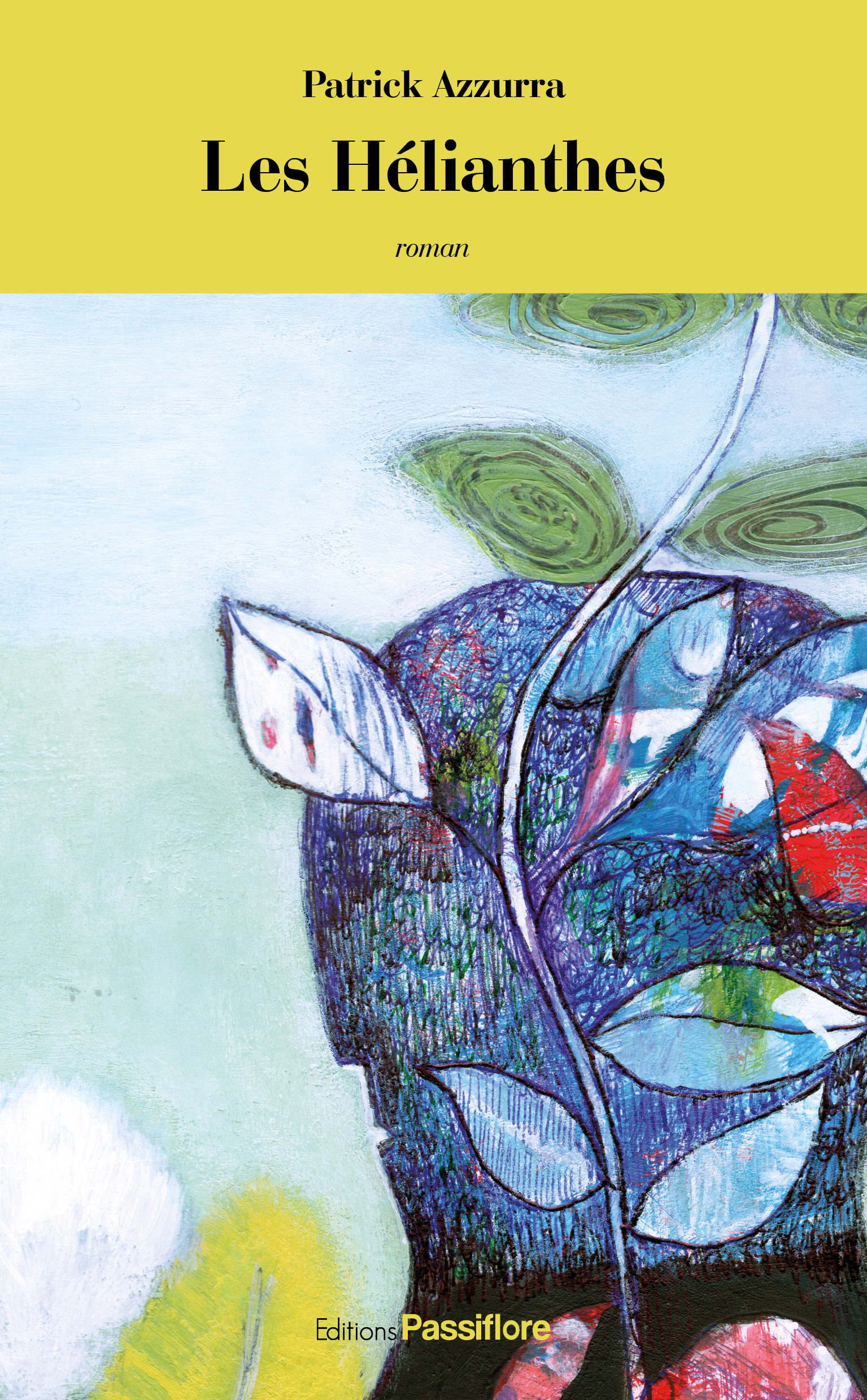 Les hélianthes - roman