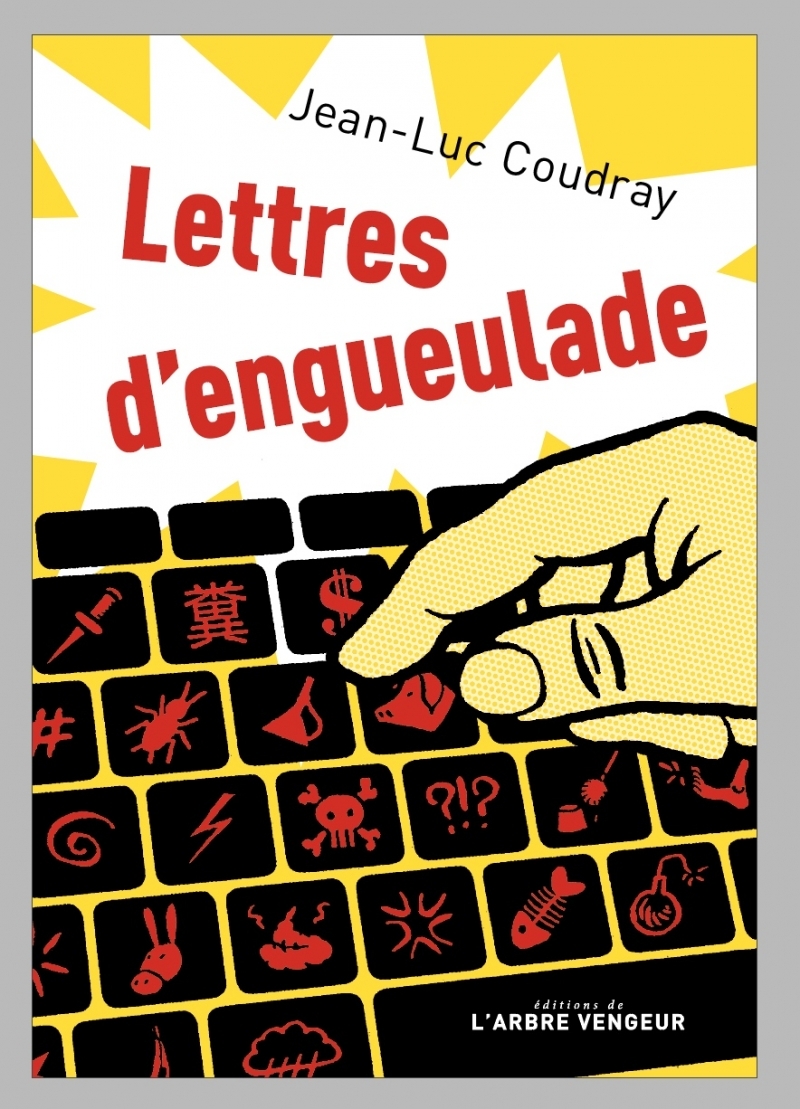 Lettres d'engueulade
