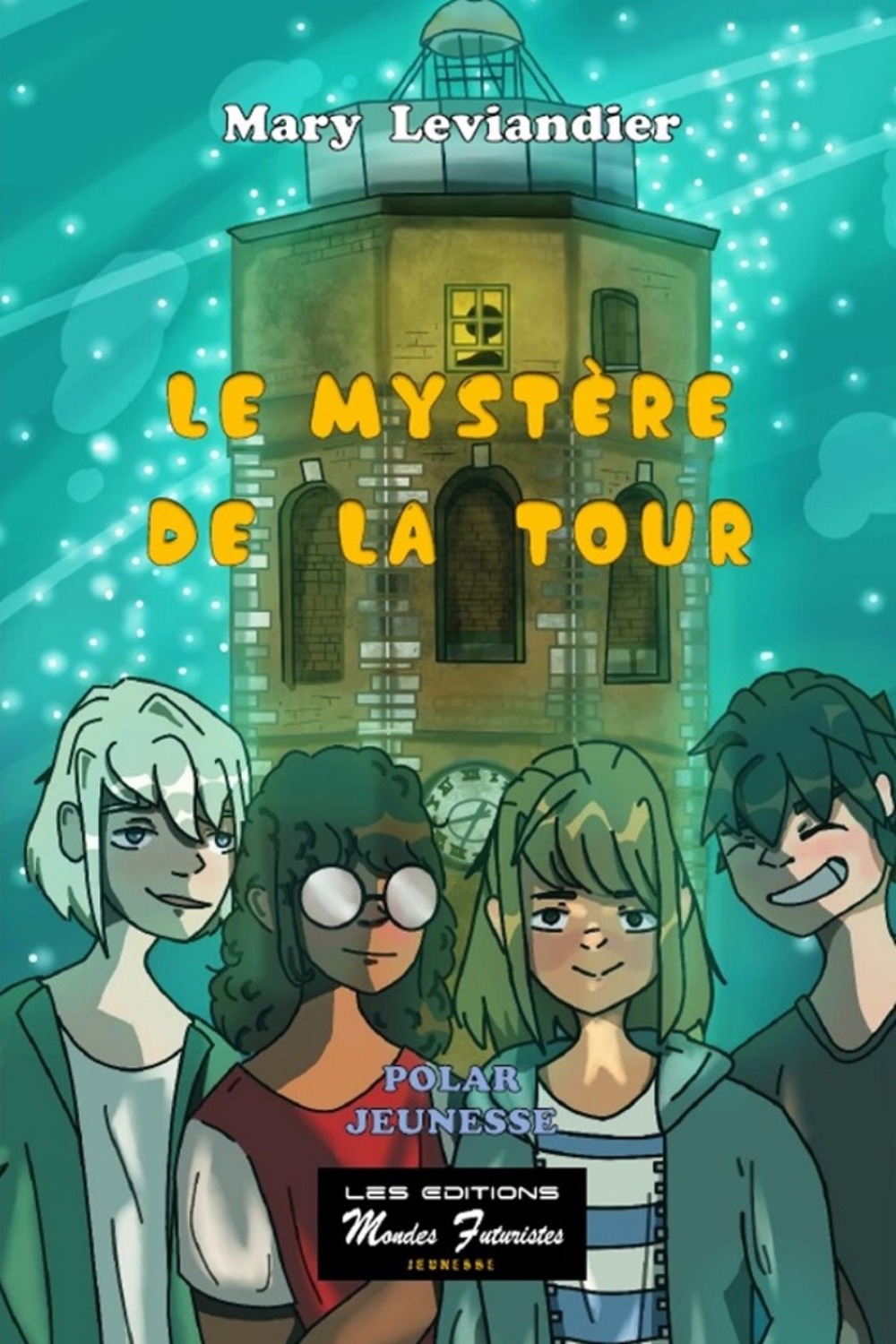 LE MYSTERE DE LA TOUR.