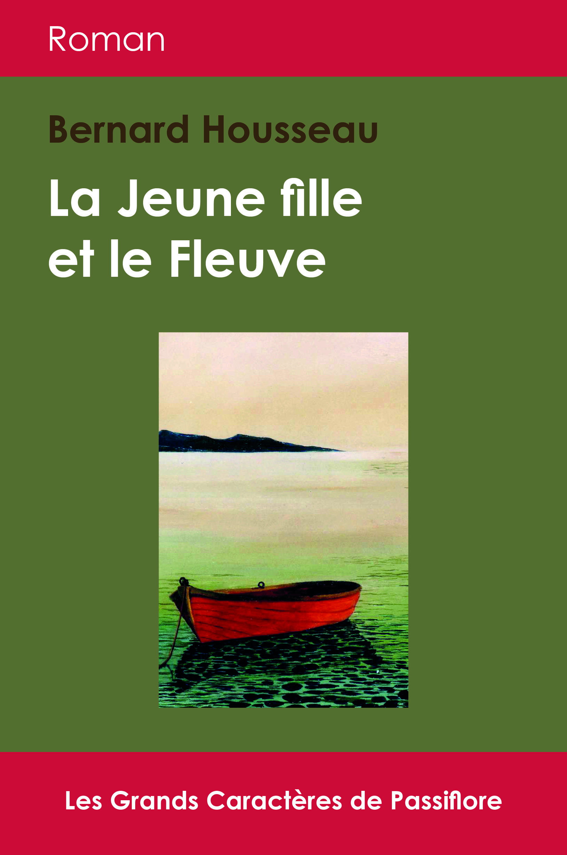 La jeune fille et le fleuve - roman