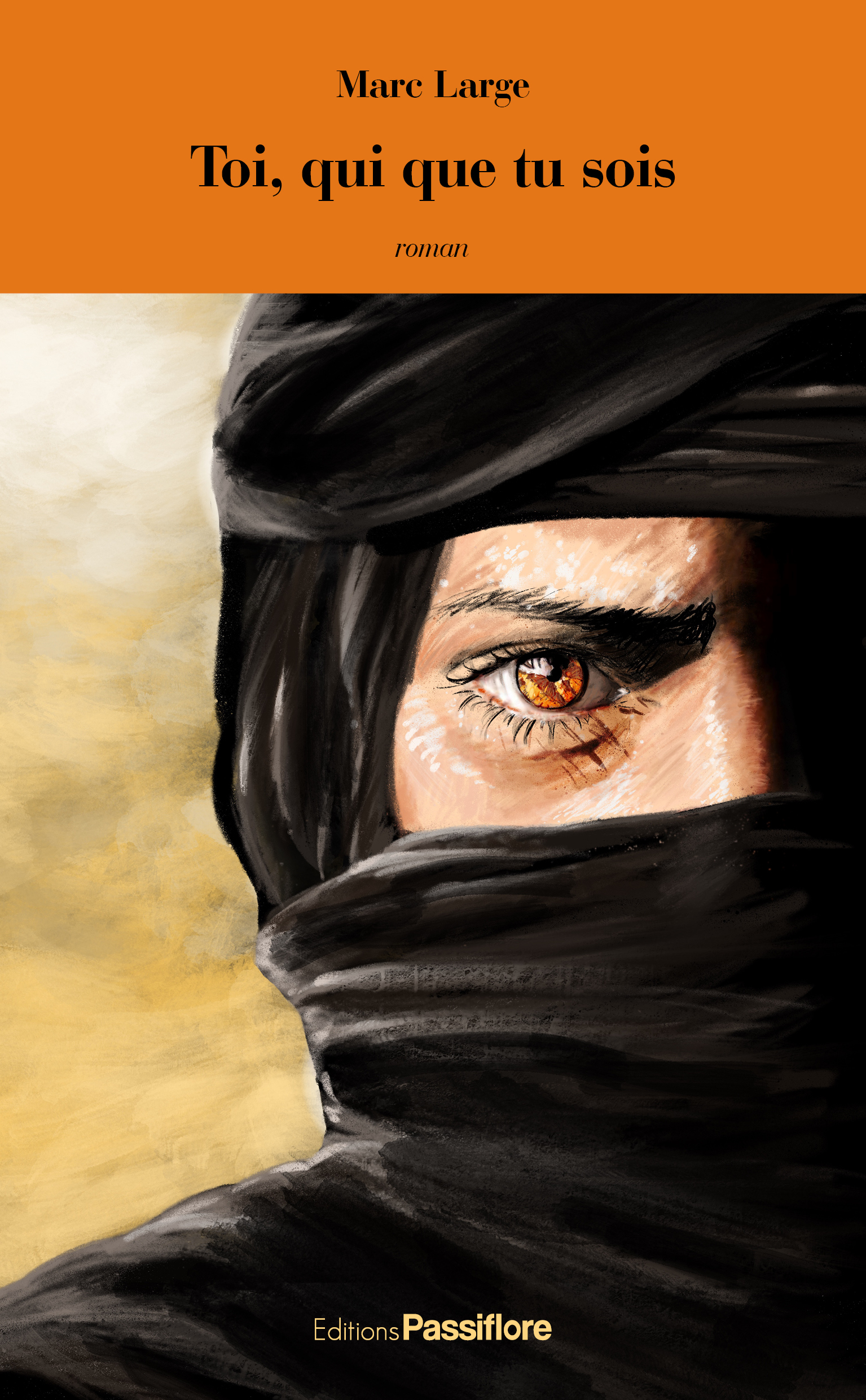 Toi, qui que tu sois - roman