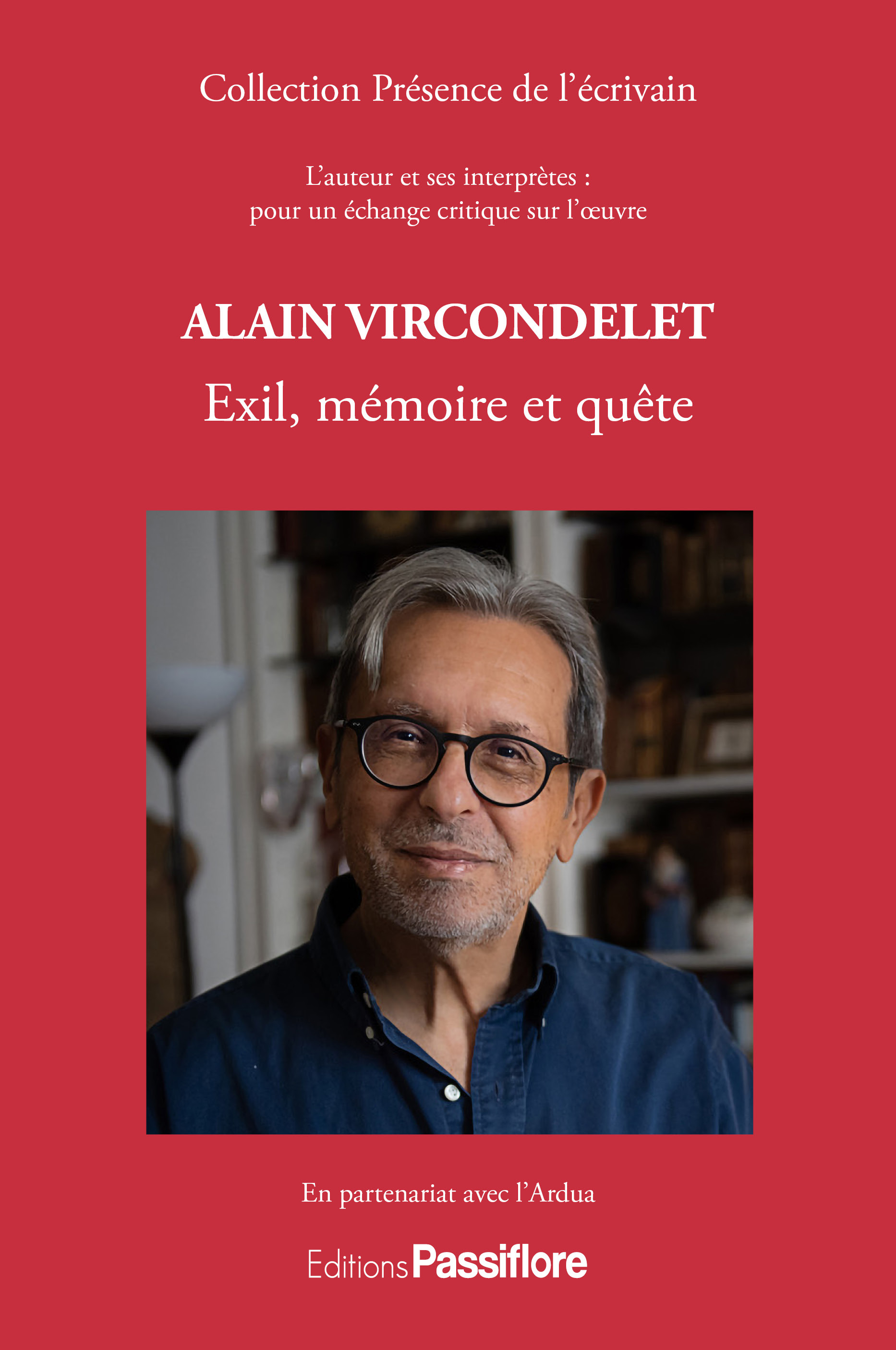 Alain Vircondelet - exil, mémoire et quête