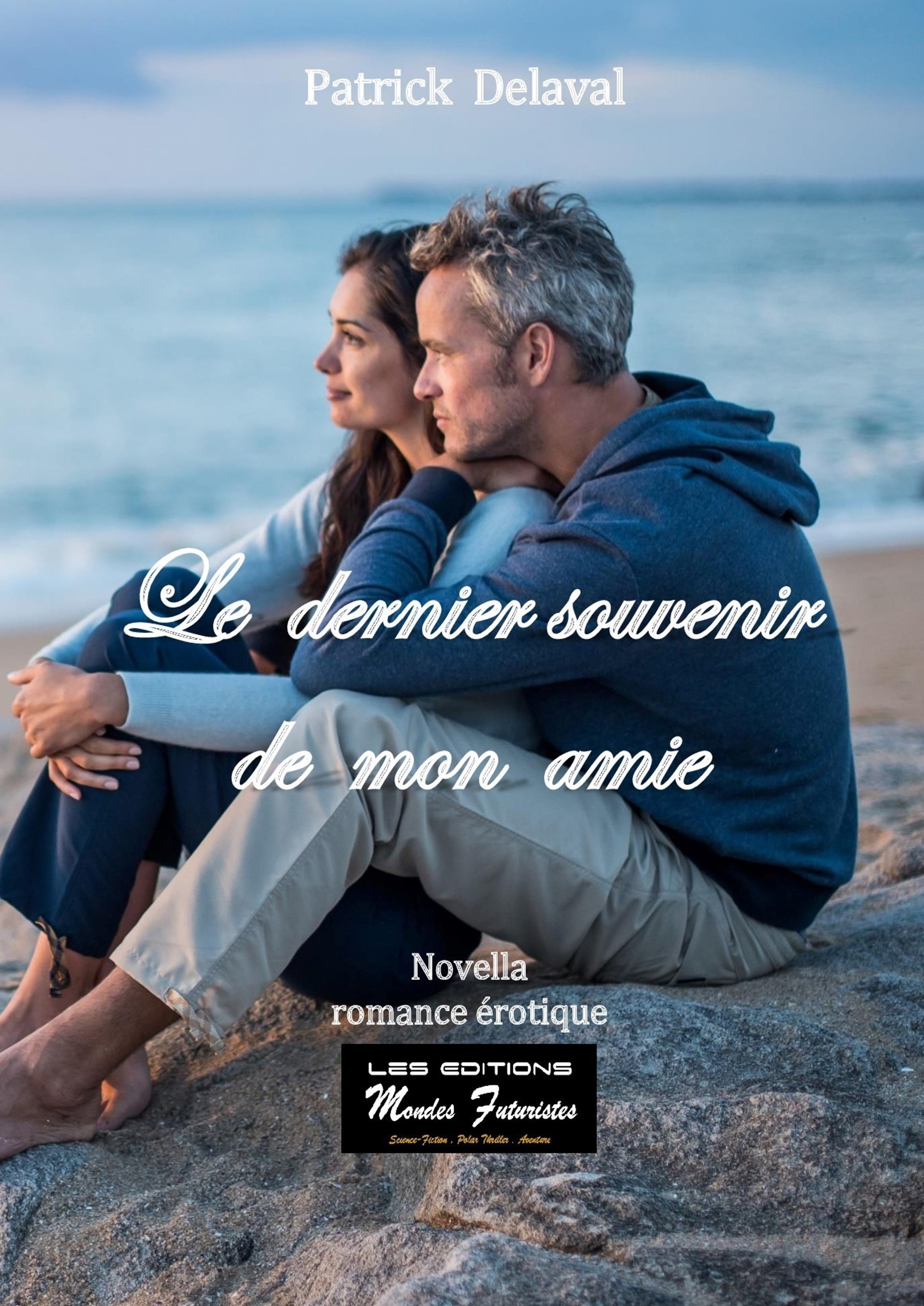 Le dernier souvenir de mon amie - novella érotique