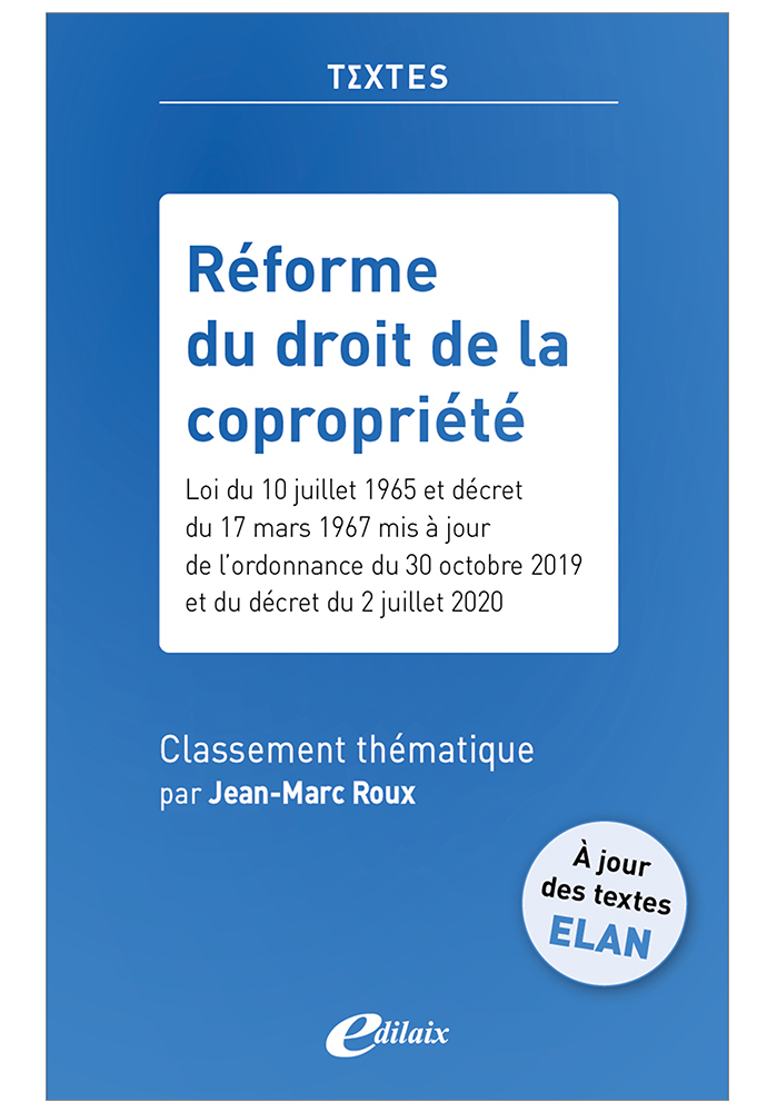 La réforme du droit de la copropriété