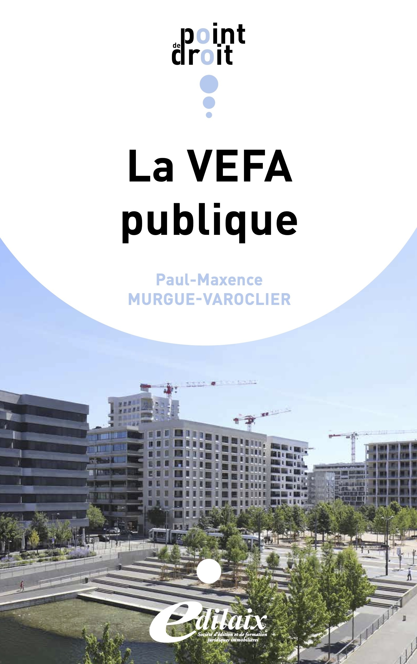 La VEFA publique
