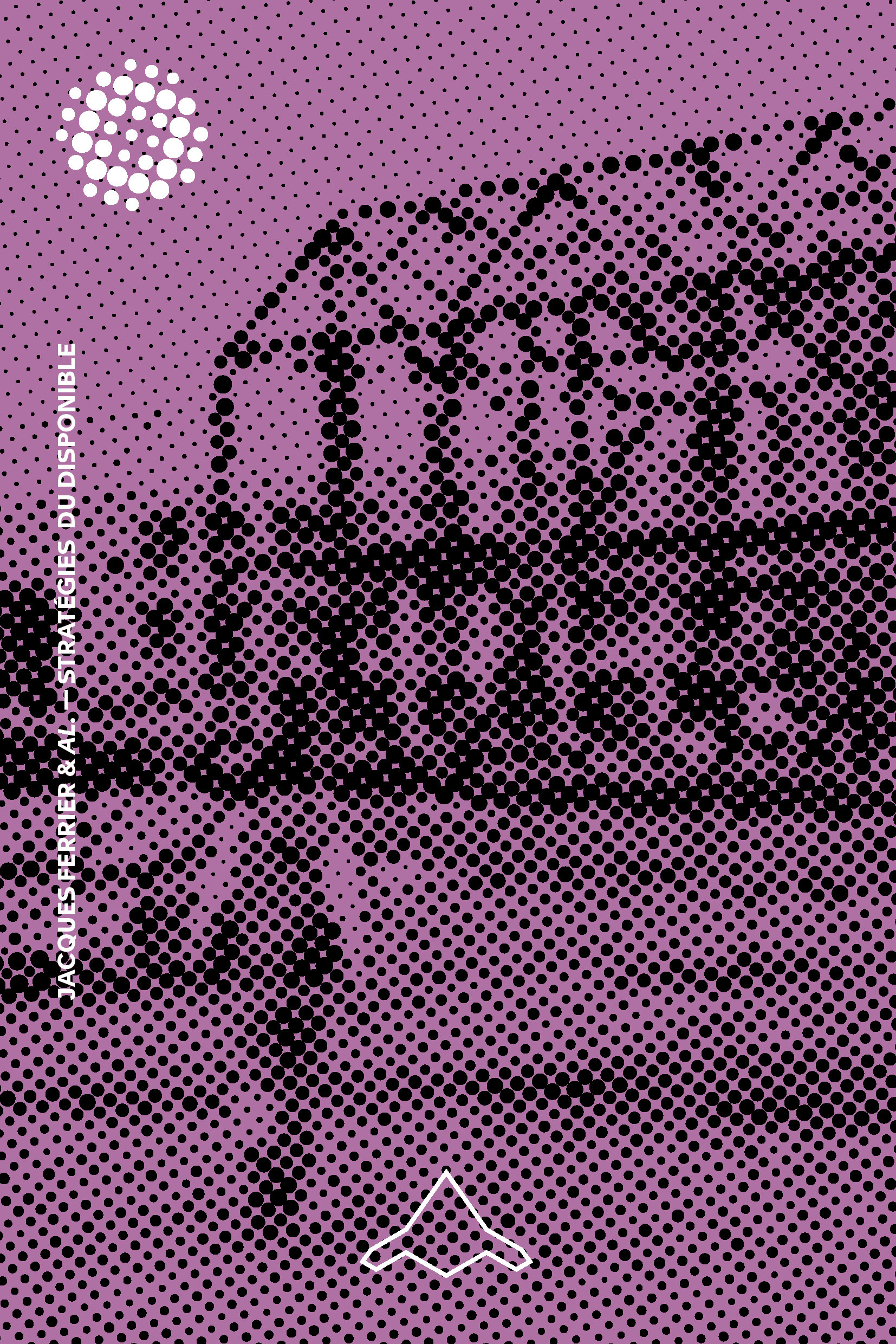 STRATÉGIES DU DISPONIBLE