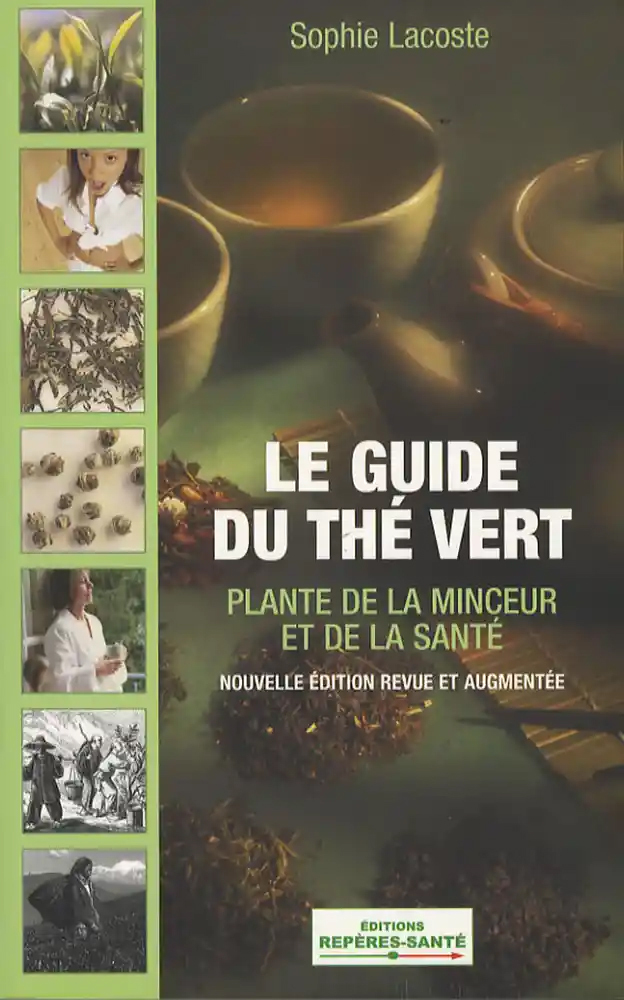 Le guide du thé vert