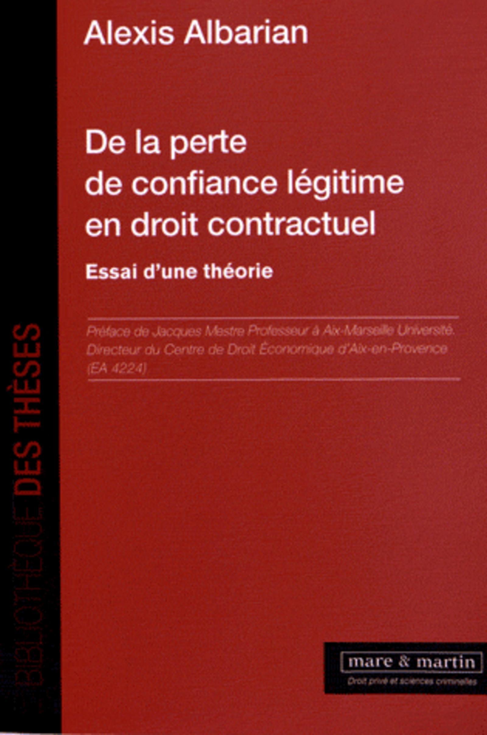 De la perte de confiance légitime en droit contractuel