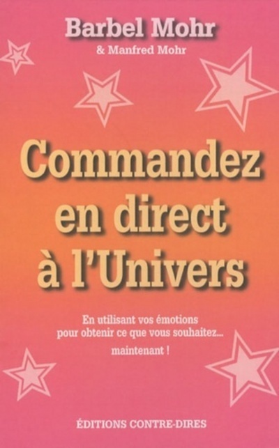 Commandez en direct à l'univers