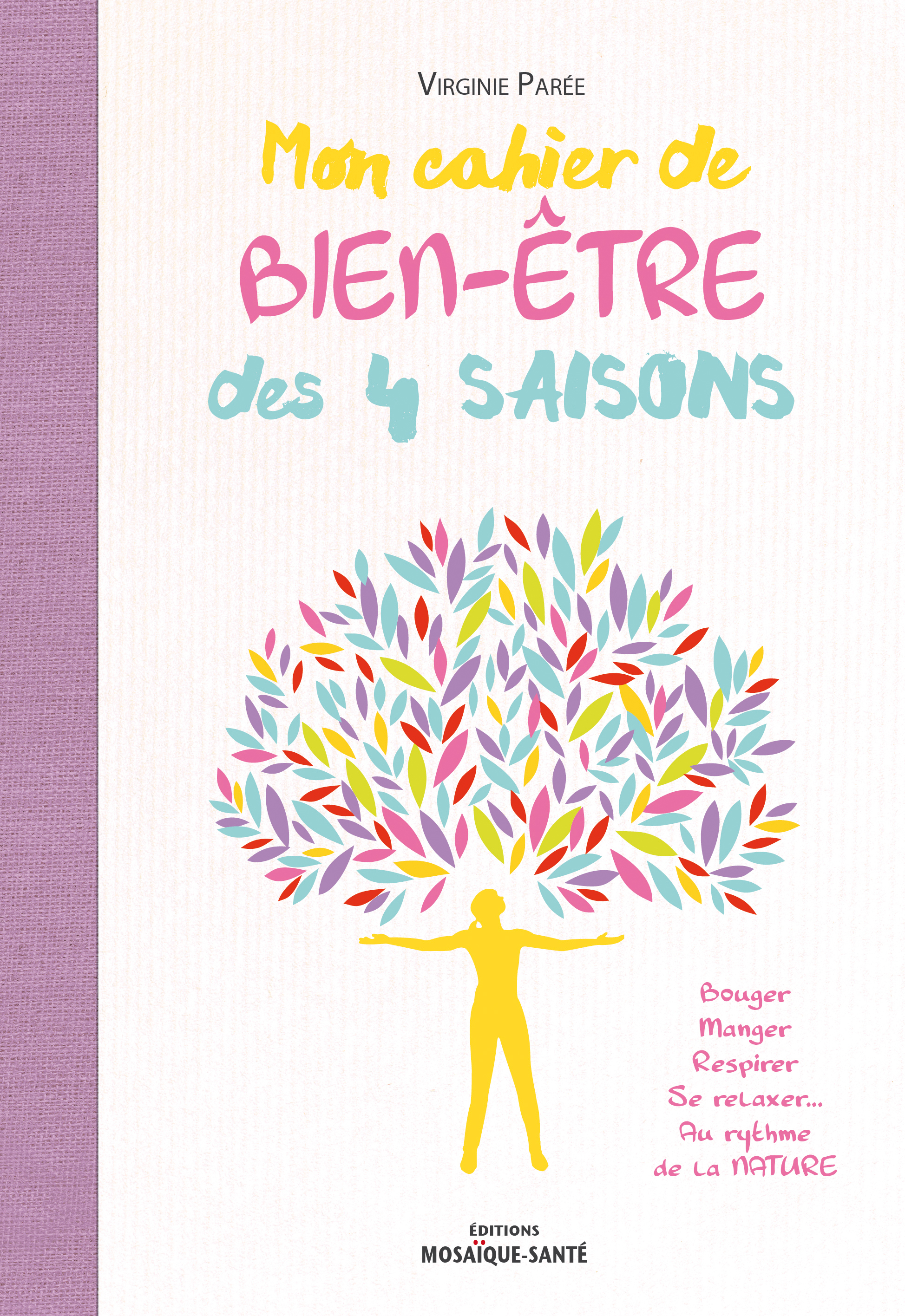 Mon cahier bien-être des 4 saisons