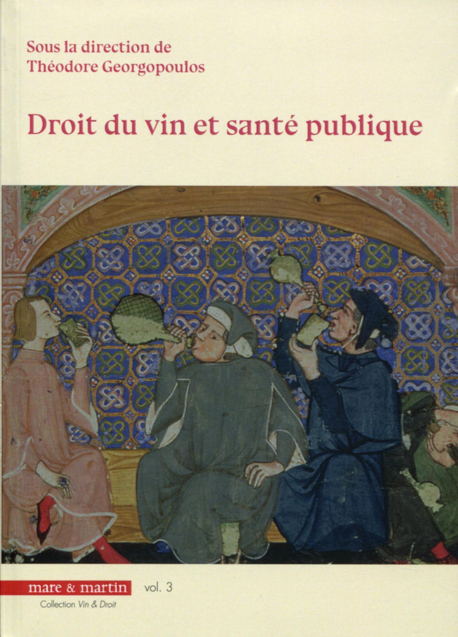Droit du vin et santé publique - Volume 3