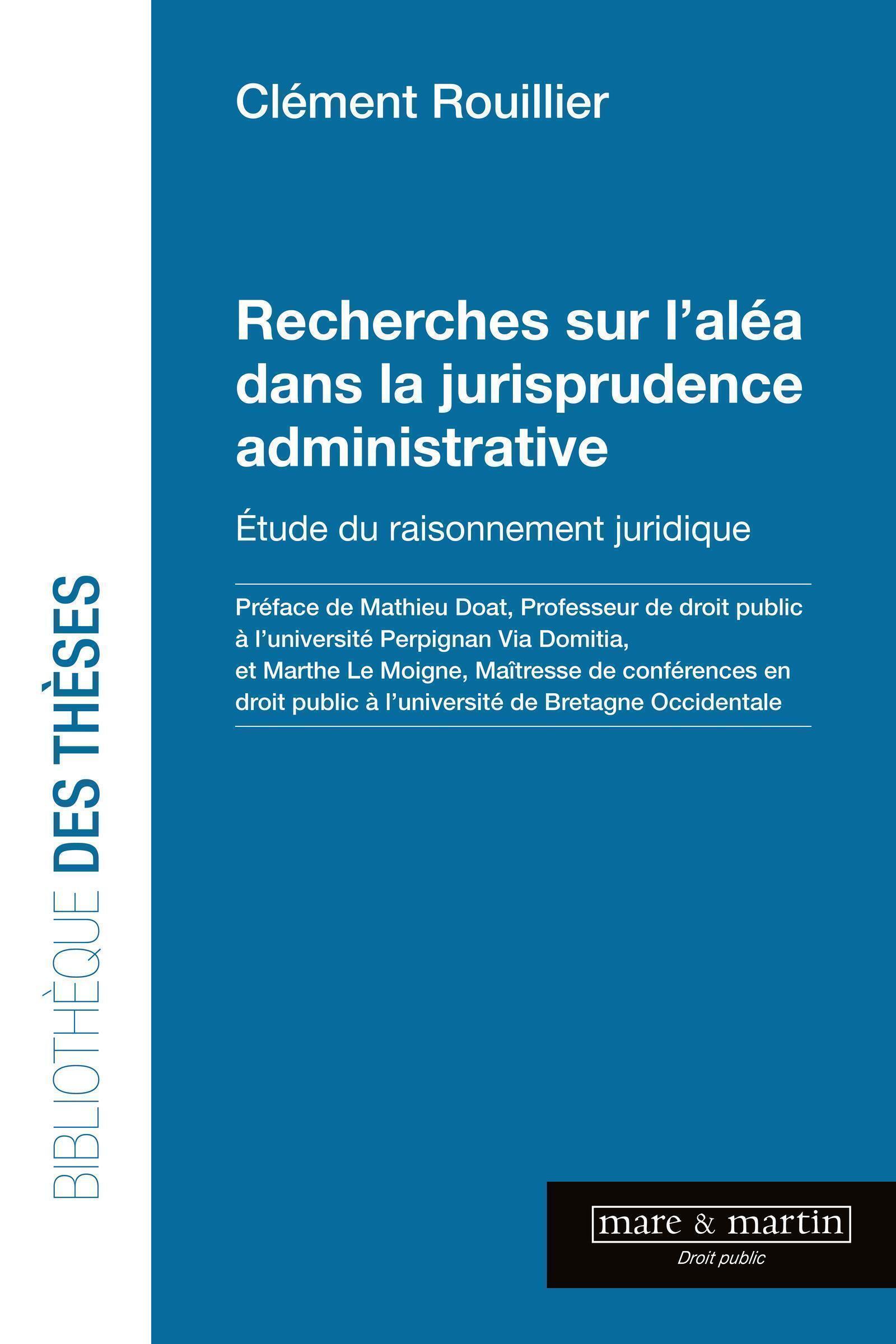 Recherche sur l'aléa dans la jurisprudence administrative