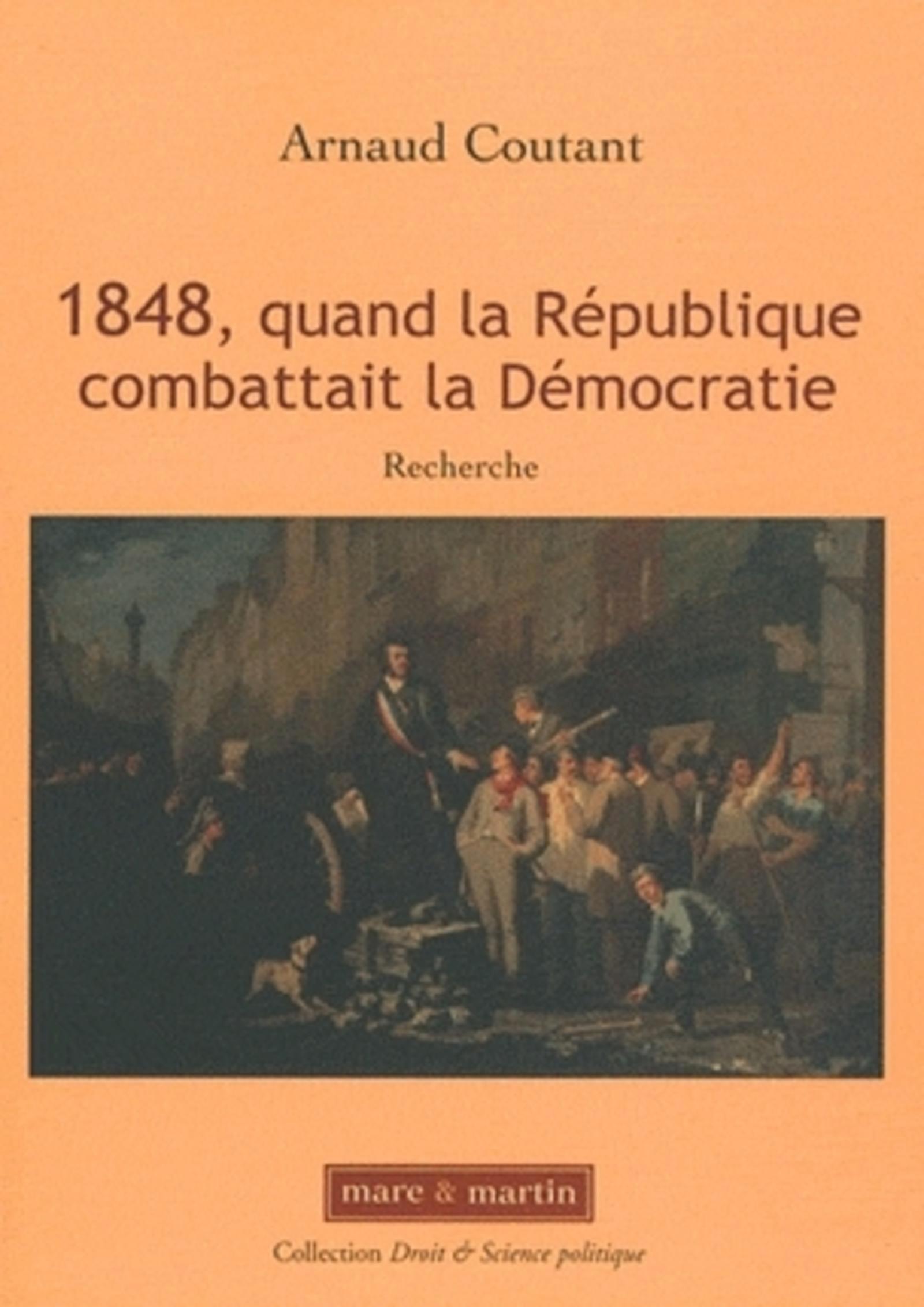 1848, quand la République combattait la Démocratie