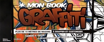Mon book graffiti - tome 1