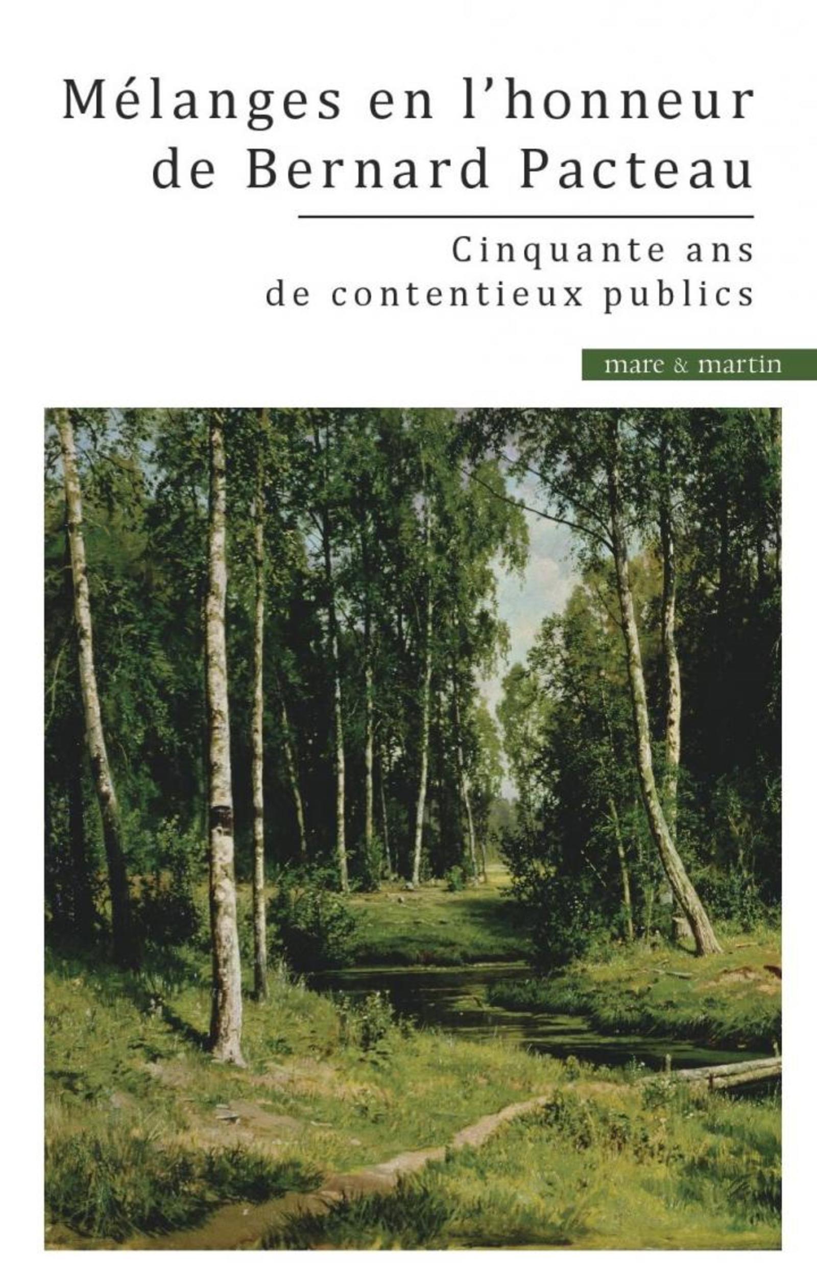 Mélanges en l'honneur du professeur Bernard Pacteau