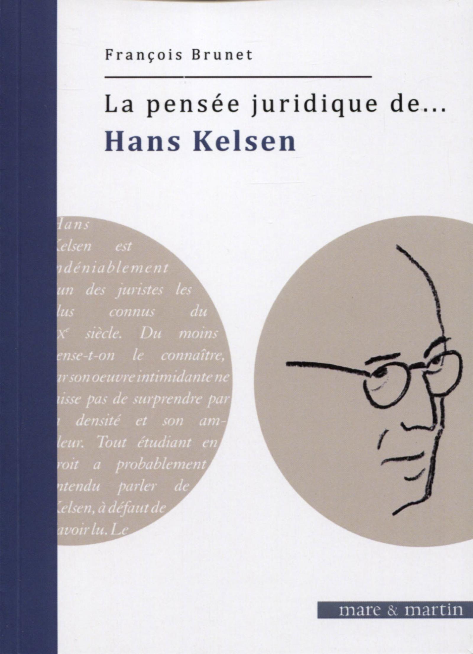 La pensée juridique de... Hans Kelsen