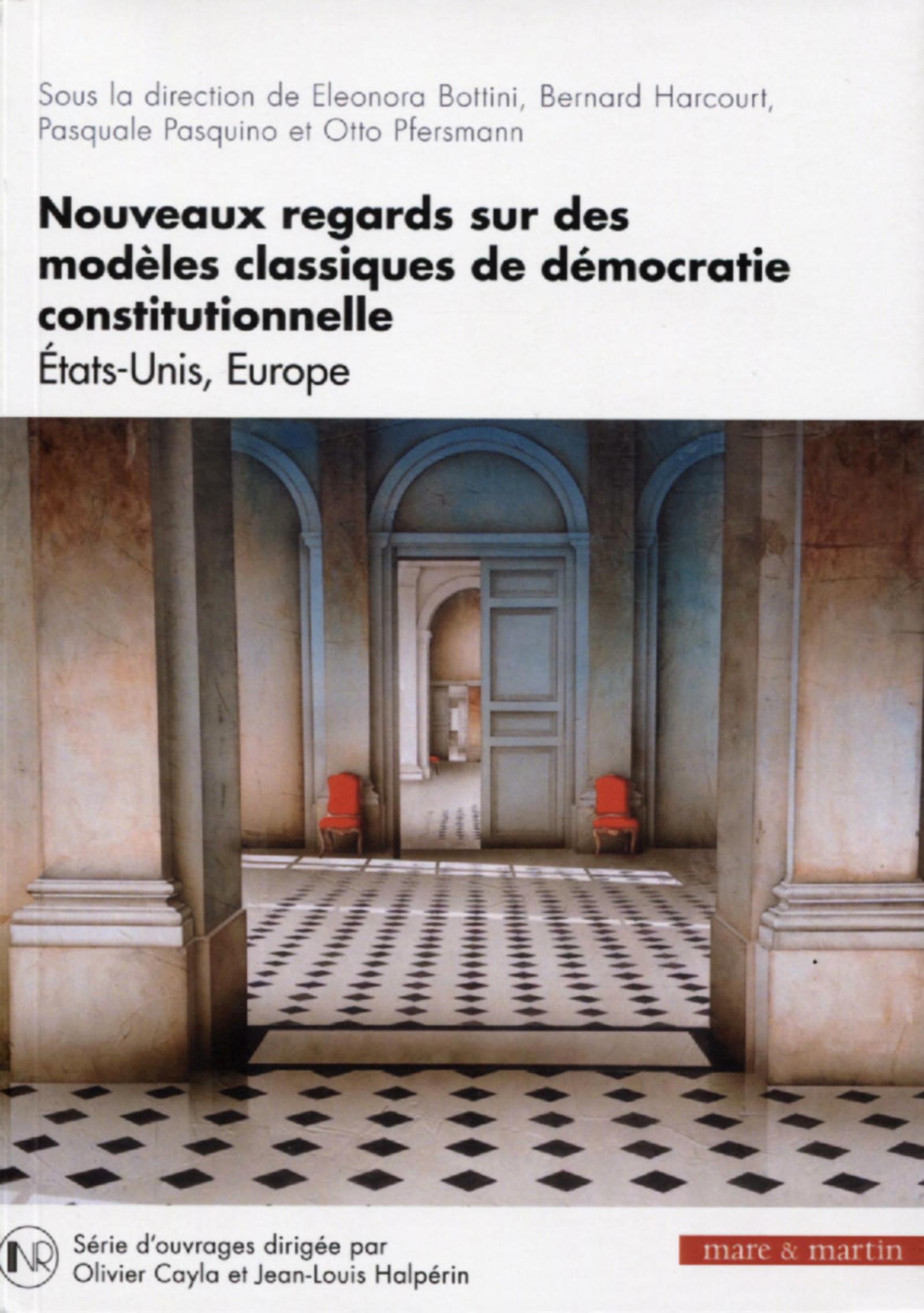 Nouveaux regards sur des modèles classiques de démocratie constitutionnelle