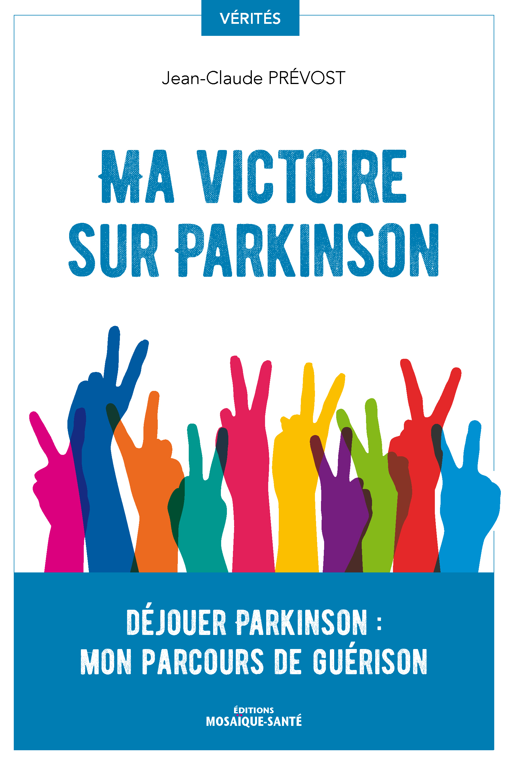 Ma victoire sur Parkinson