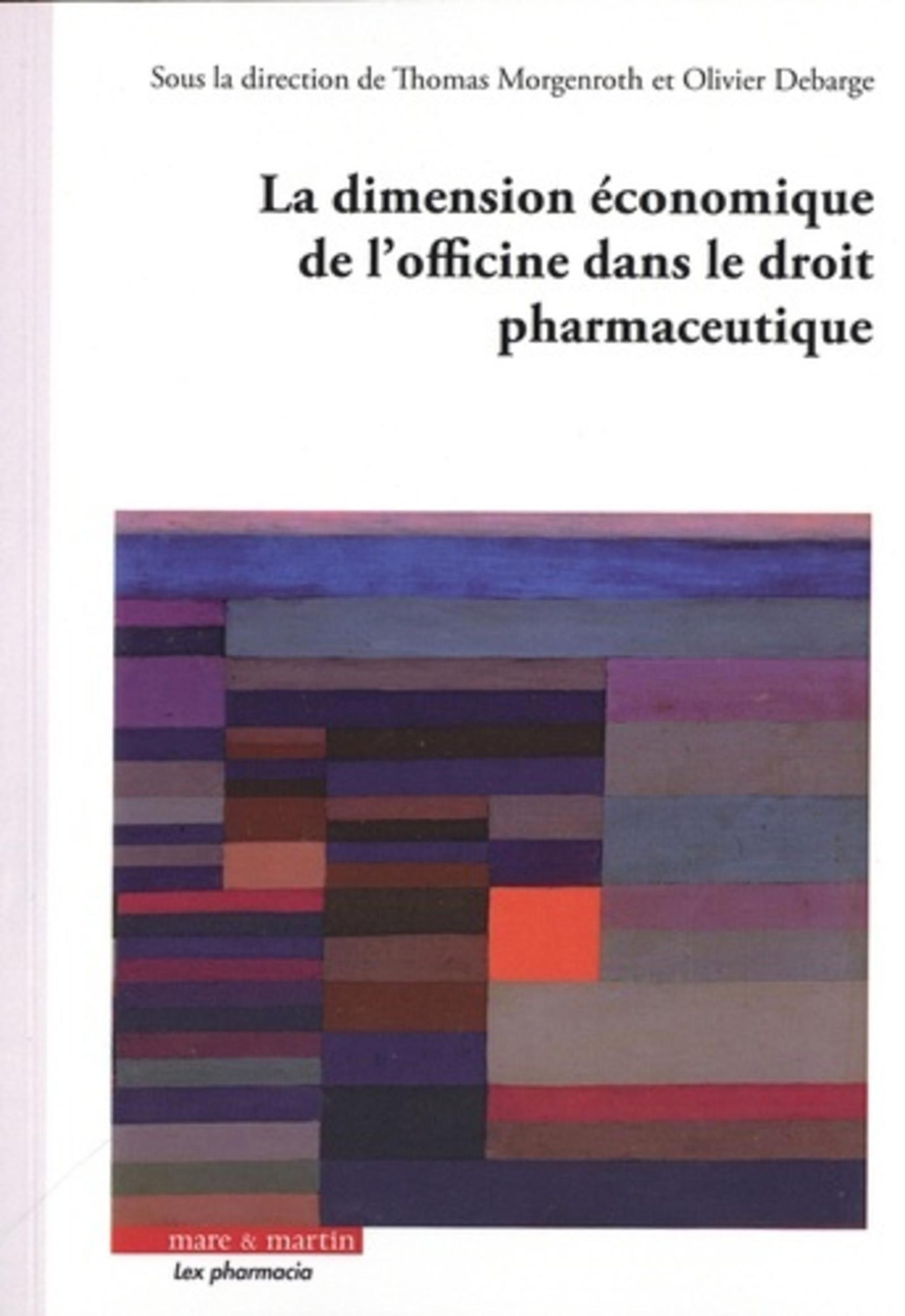 La dimension économique de l'officine dans le droit pharmaceutique