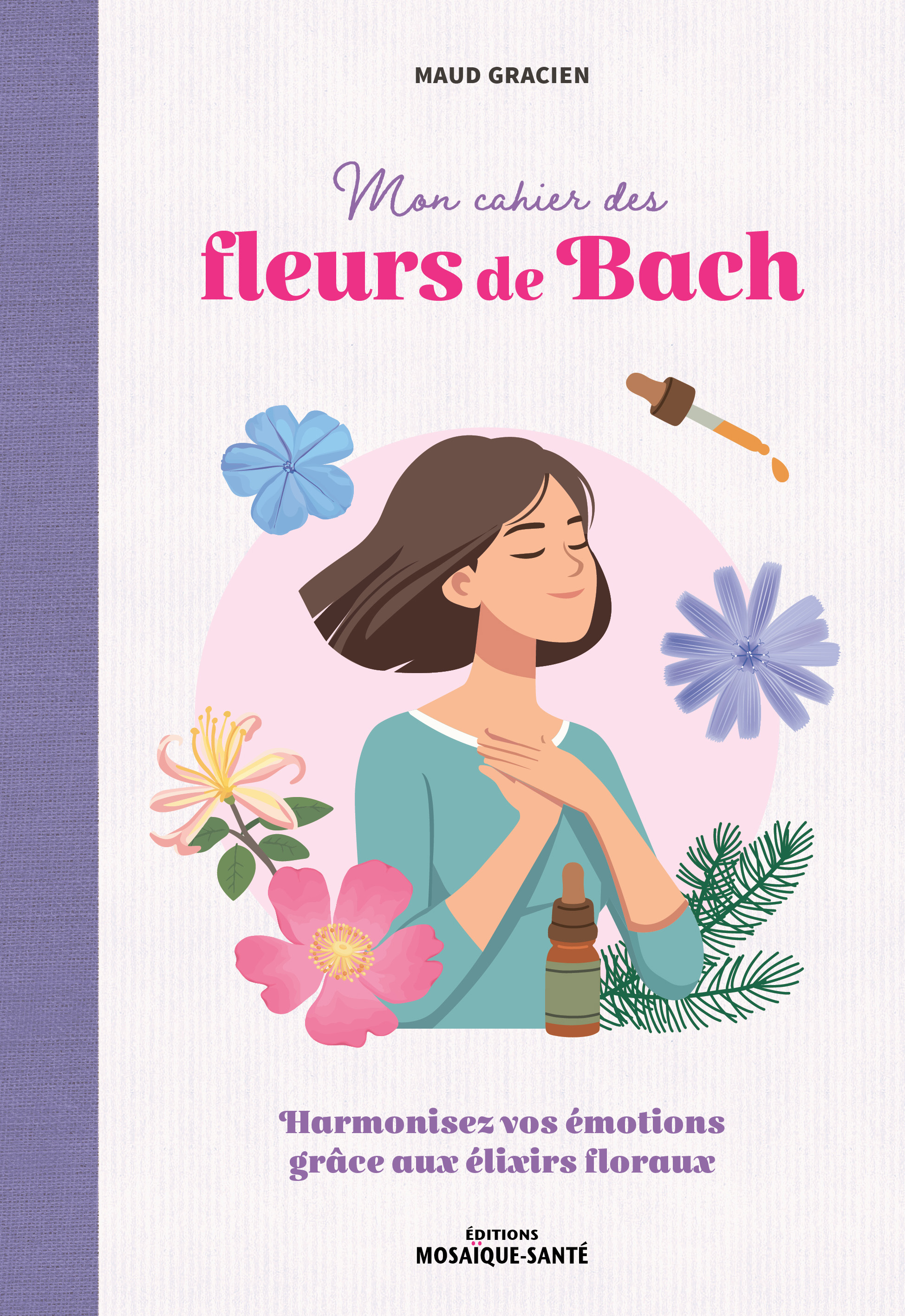 Mon cahier des fleurs de Bach