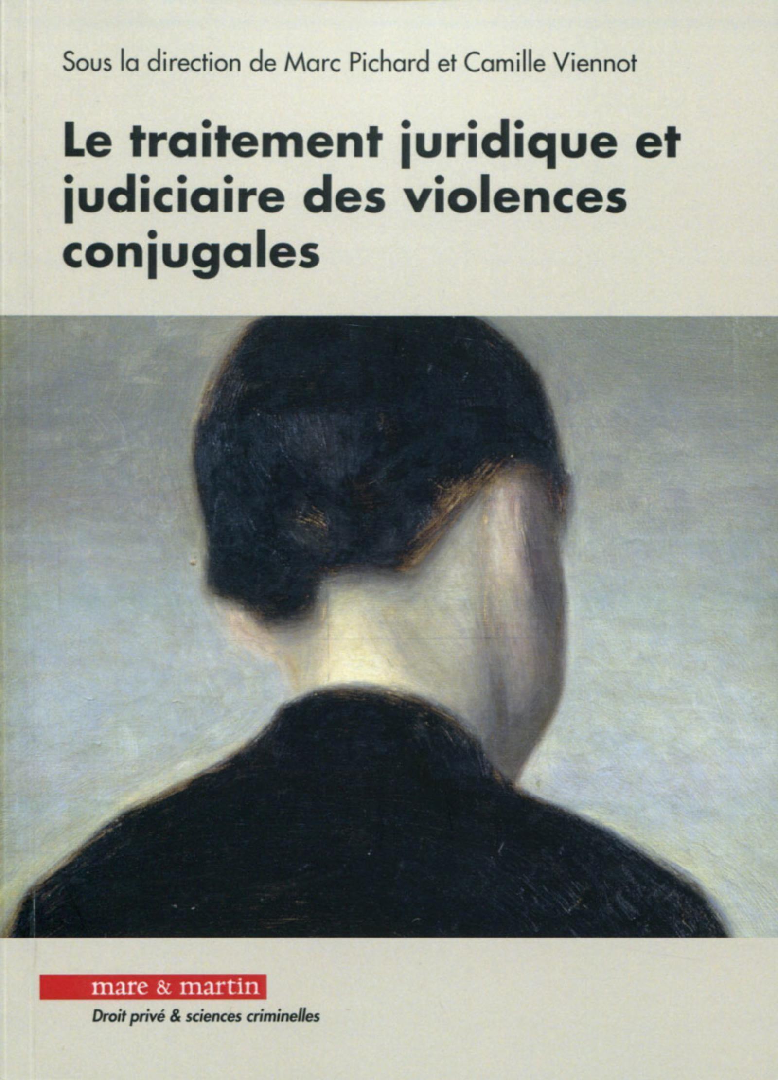 Le traitement juridique et judiciaire des violences conjugales