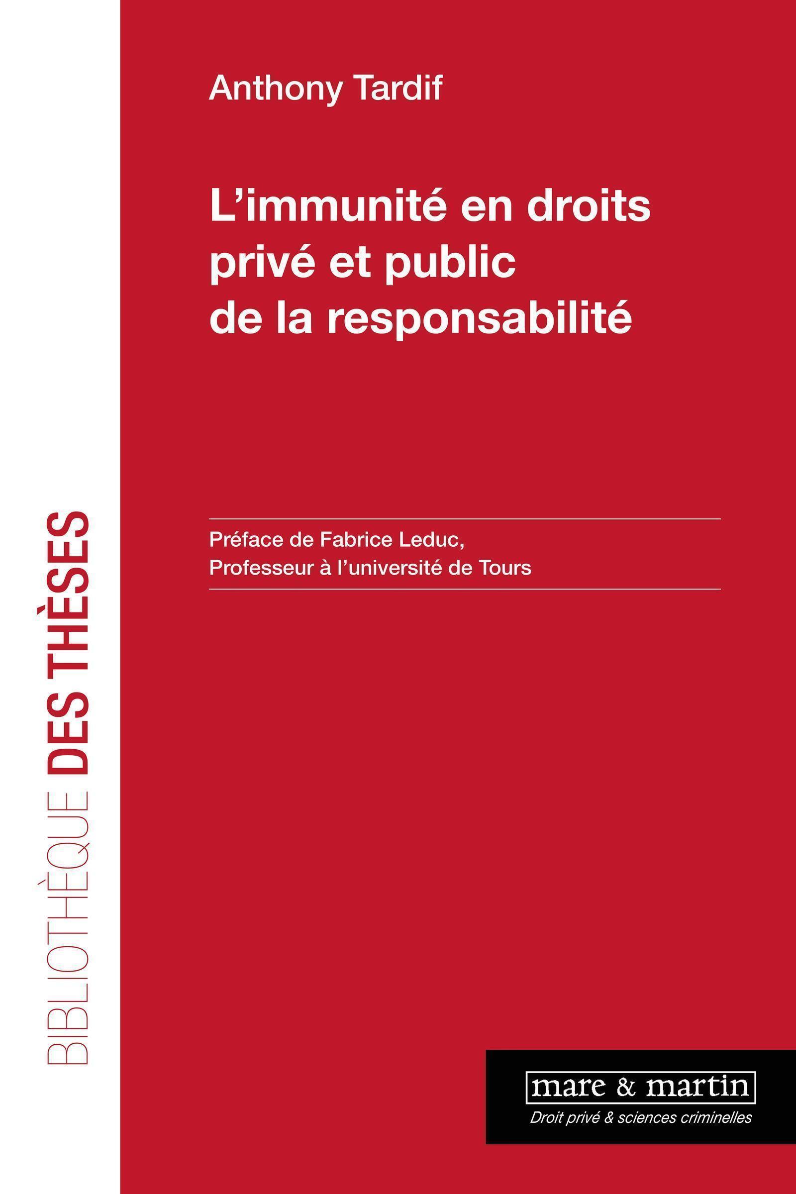 L'immunité en droits privé et public de la responsabilité