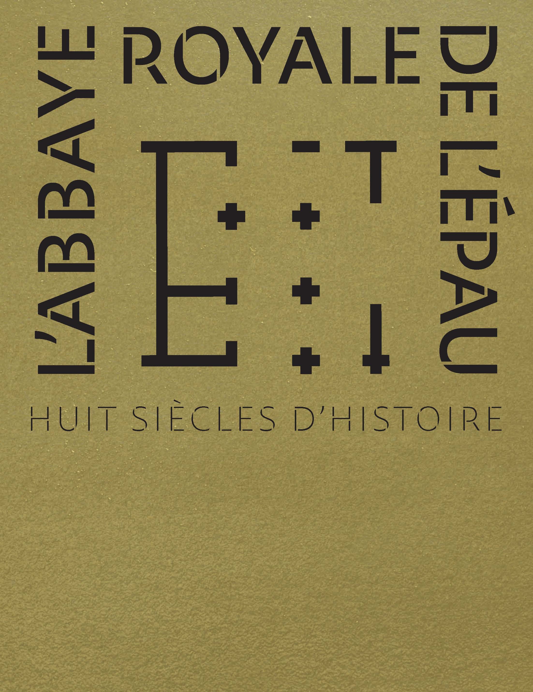 L’abbaye Royale de l’Épau