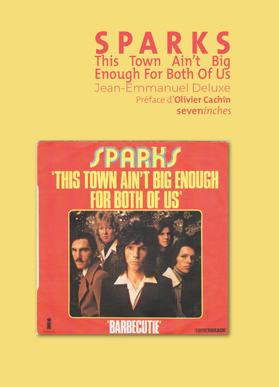 Sparks - This Town Is Ain't Big Enough For The Both Of Us